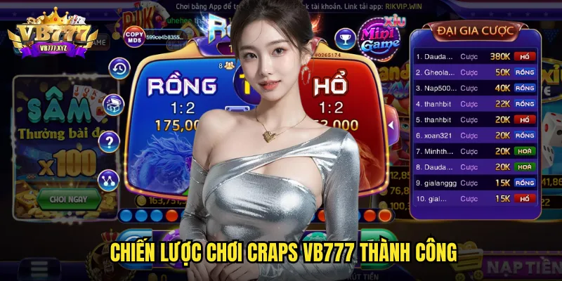 Chiến lược chơi Craps VB777 thành công