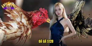đá gà S128